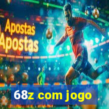 68z com jogo